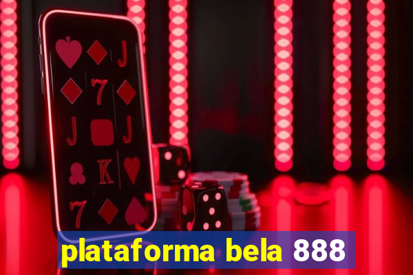 plataforma bela 888